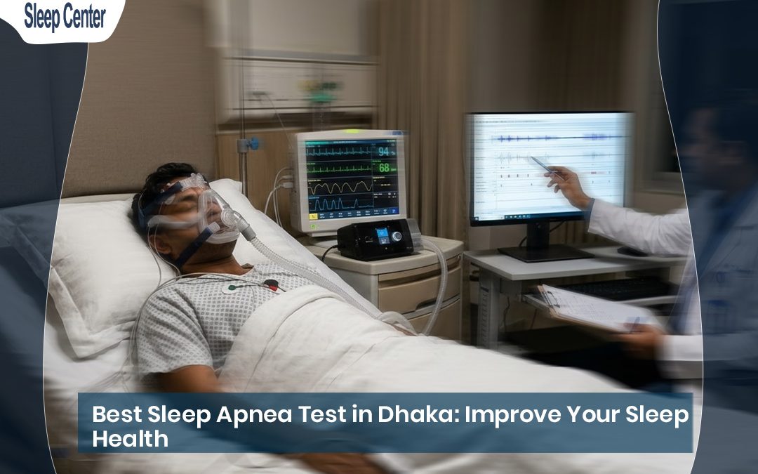 Sleep apnea test in Dhaka